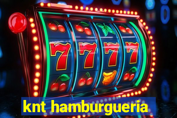 knt hamburgueria